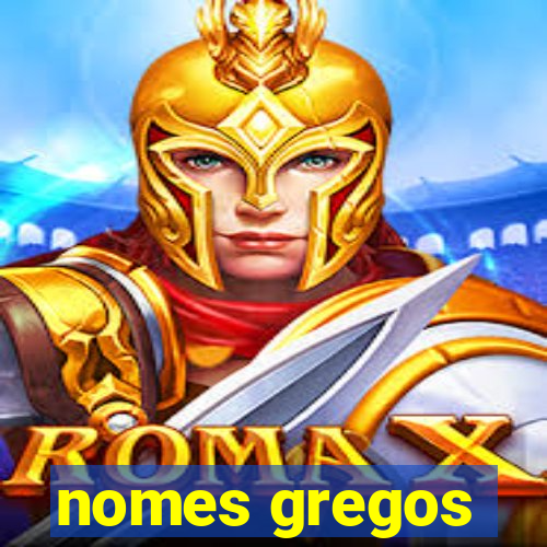 nomes gregos